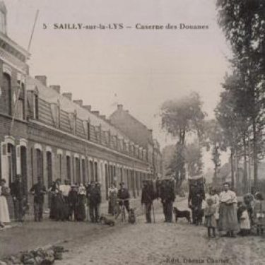 Une caserne des Douanes à Sailly-sur-la-Lys