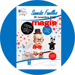 SAMEDI FAMILLES MAGIE